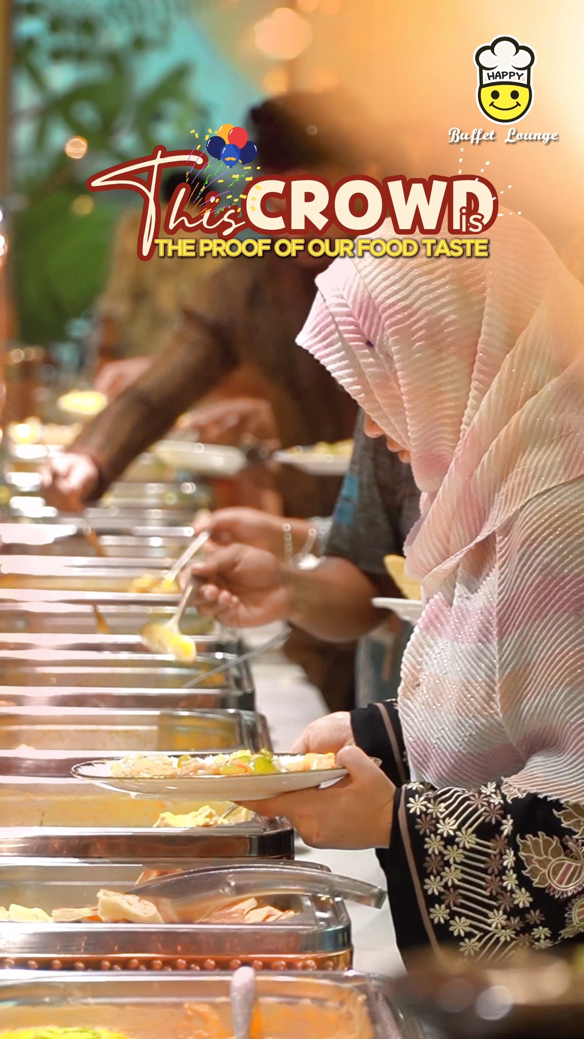 This crowd is proof of our taste in food!  | HAPPY BUFFET LOUNGE